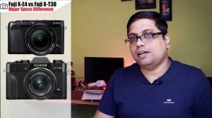 Fuji X-E4 vs Fuji X-T30 in Hindi | Which one you should buy? Which one is better?