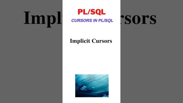 Implicit Cursors in Pl/SQL