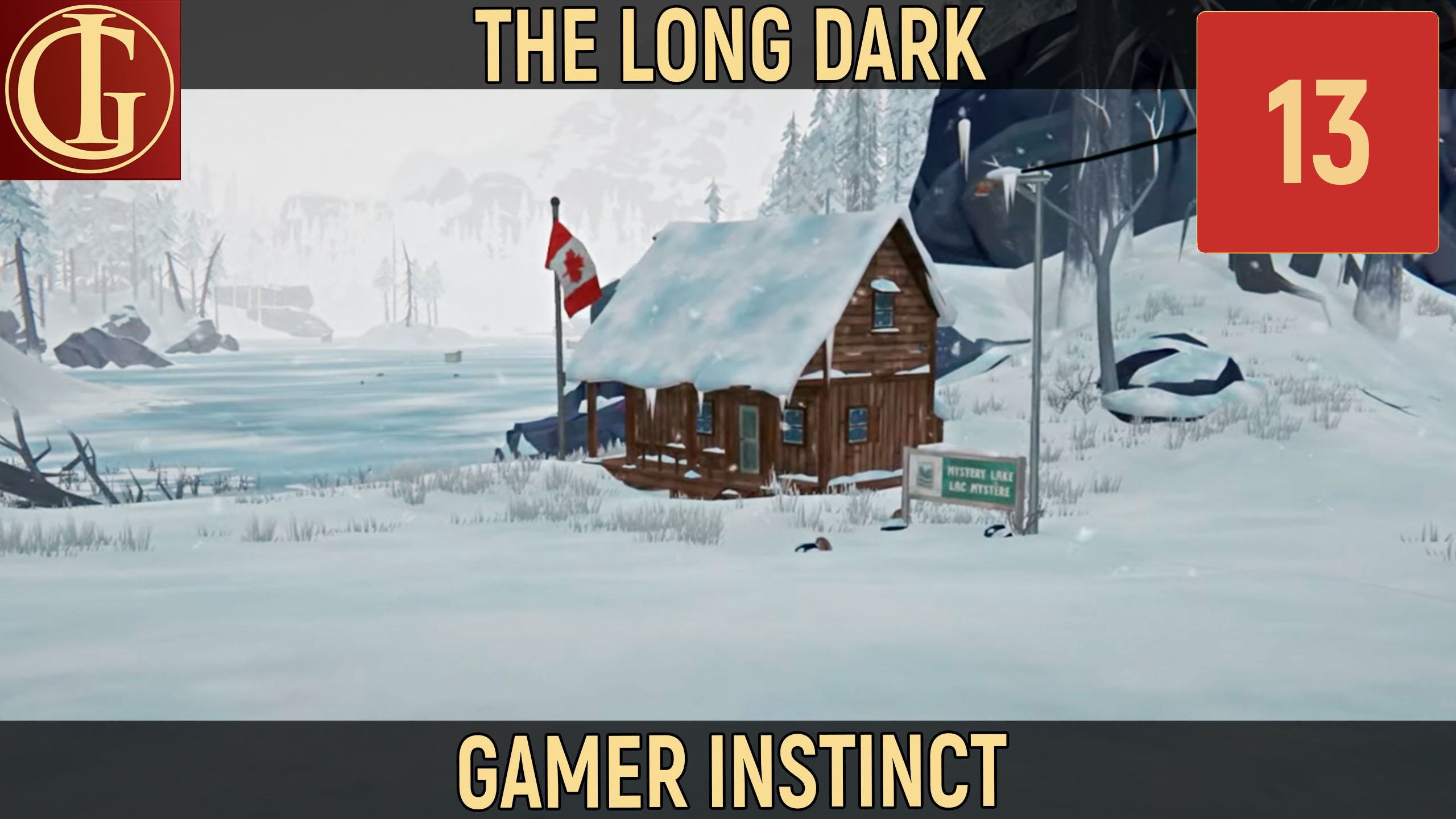 ПРОХОЖДЕНИЕ LONG DARK   ЧАСТЬ 13 - ТУРБАЗА