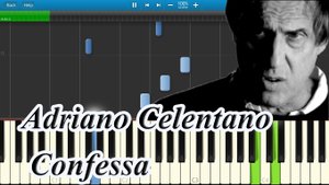 Adriano Celentano - Confessa [Piano Tutorial] Synthesia