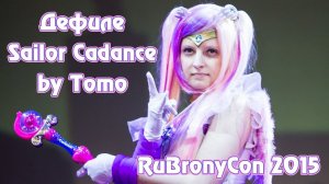 Дефиле Sailor Cadance на RuBronyCon 2015