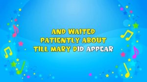 Mary Had A Little Lamb Sing-A-Long