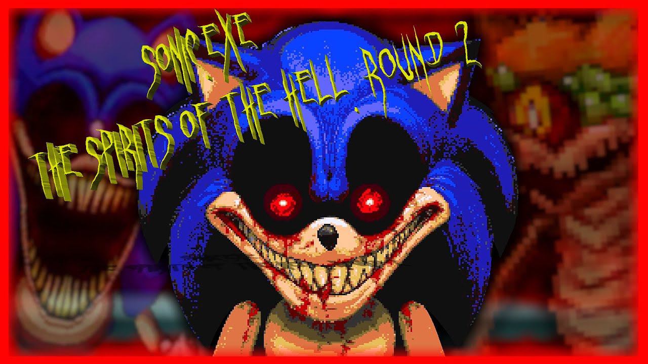 Sonic.Exe The Spirits of Hell Round 2 | Часть 2 смотреть онлайн