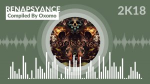 Renapsyance - Compiled By Oxomo