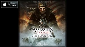 AC3 The Tyranny of the King Washington OST - Assassin's Creed III Main Theme (WoS Remix) (Track 01)