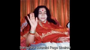 Sahasrara Swamini Raga Bhairavi Sahaja Yoga classical ragas