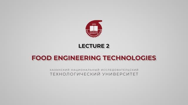 Food engineering technologies