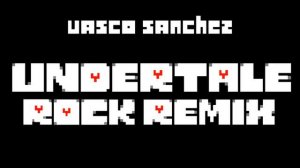 Megalovania (Rock Remix) - Undertale