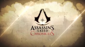 Assassin’s Creed Chronicles- Китай 