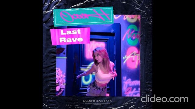 [SOLD] ATL x Club x Soft Rave Type Beat 'Last Rave' - 2023 Club X Soft Rave Type Beat