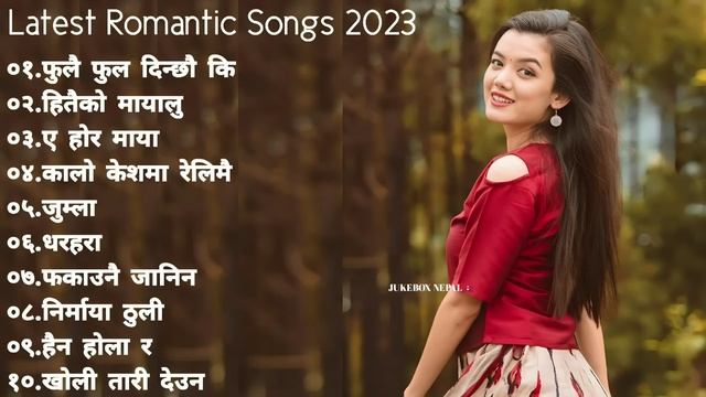 Romantic Nepali New Songs?Latest Songs Collection 2079?Best Nepali Songs | Jukebox Nepal And Lyrics