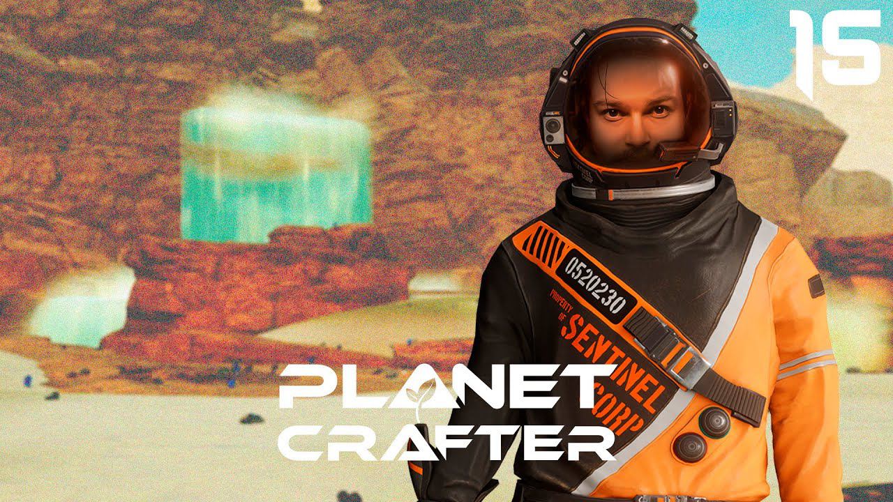 Место водопадов  ⋗︎ Прохождение #15 ⋗︎ "The Planet Crafter"