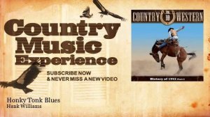 Hank Williams - Honky Tonk Blues - Country Music Experience