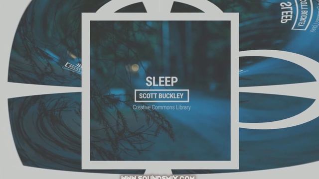 Scott Buckley - Sleep [Музыка без авторских прав] смотреть онлайн