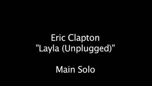 Как играть на гитаре Layla - Eric Clapton Акустическая версия ч.3 Соло