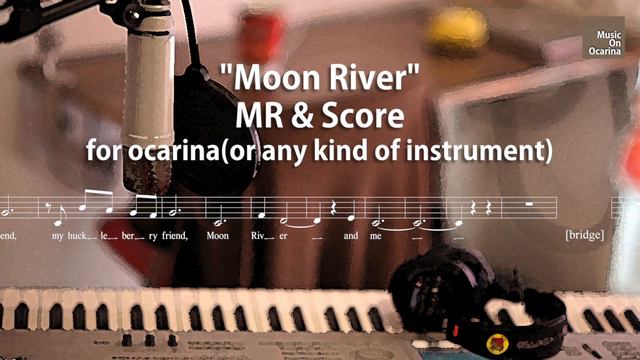 Moon River MR & score смотреть онлайн