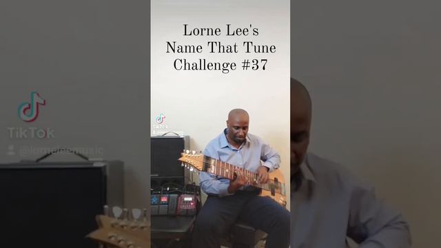 Lorne Lee's Name That Tune Challenge #37 (I learn, record, and post 1 song a day. Play along!)