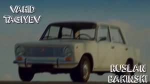 Vahid Tagiyev ft Ruslan Bakinskiy - Badə Badə 2 (Official Audio)