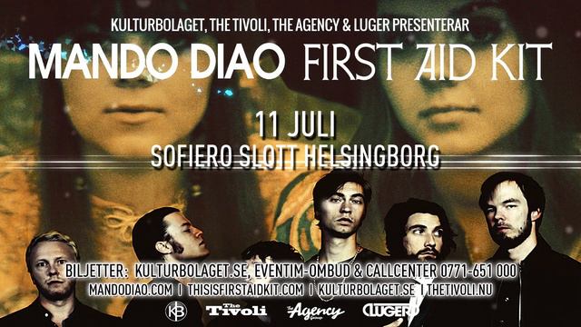 MANDO DIAO & FIRST AID KIT - Sofiero Slott Helsingborg смотреть онлайн