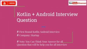 Android java and kotlin interview Questions |  Part #2