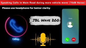 JBL Wave 200 TWS Earbuds Call Quality Review தமிழில் Calling Test in different background noise