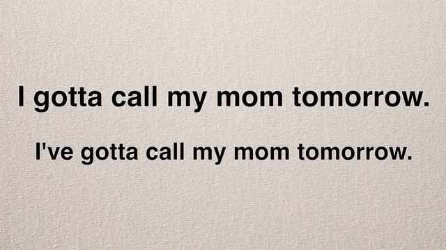 РАЗНИЦА МЕЖДУ GOTTA и HAVE TO в речи смотреть онлайн