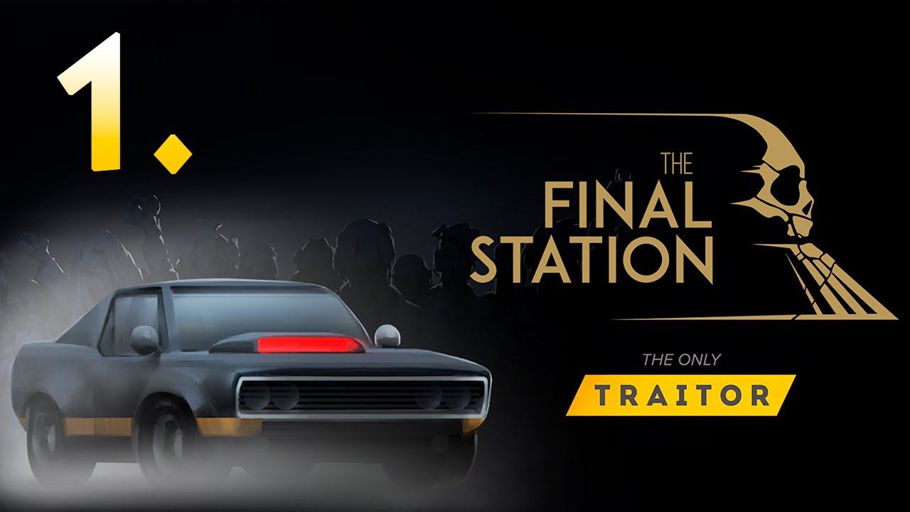 The Final Station┃The Only Traitor DLC┃Прохождение┃СТРИМ #1