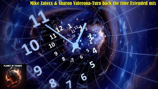 Mike Zaloxx & Sharon Valerona-Turn back the time Extended mix (Suanda Music)