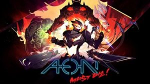 Aeon Must Die!-Broken Promises