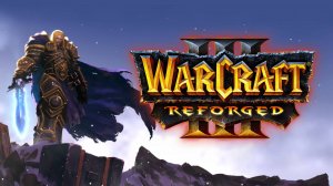 WarCraft 3 Reforged[RoC]Компания орды.Вторжение в Калимдор. Глава 1 - Чужие берега.