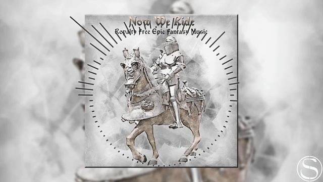 Now We Ride | Royalty Free Epic Celtic Fantasy Music смотреть онлайн