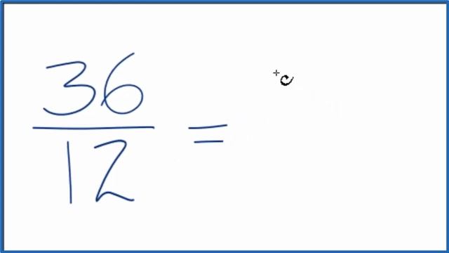 How to Simplify the Fraction 36/12 смотреть онлайн
