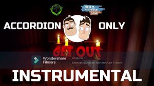 HELLO NEIGHBOR SONG (Get Out) INSTRUMENTAL & Accordion Only
