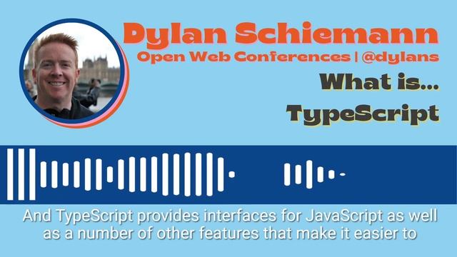 What is... TypeScript | Dylan Schiemann