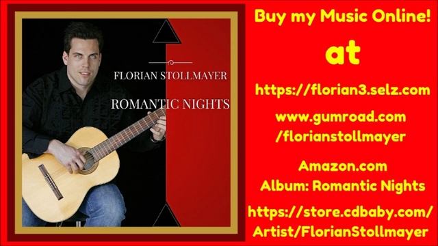 BUY my Music Online # Florian Stollmayer Classical Guitar and Flamenco Guitar смотреть онлайн