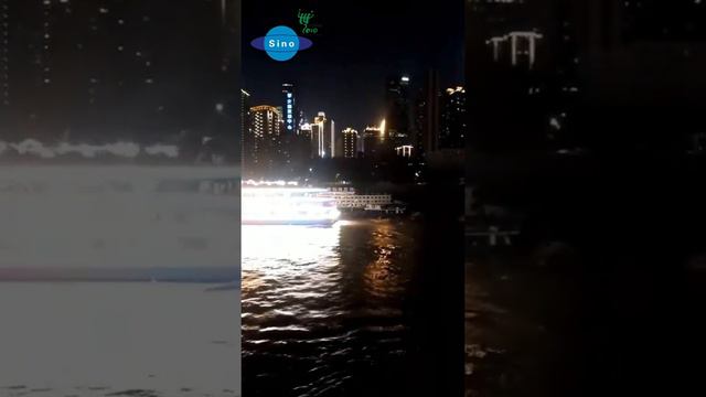 Do you want to enjoy Changjiang river view at night? Sinooutput show you!