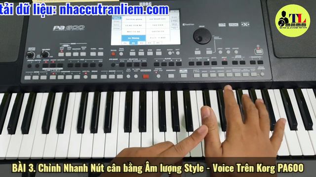 #Korg Bài 3. Ý nghĩa của nút Balance Trên Korg PA600 || Cân Bằng âm lượng || Nhạc Cụ Trần Liêm смотреть онлайн