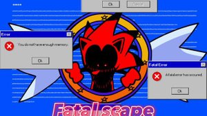 Friday Night Funkin' Vs Sonic.exe Fatal Escape(Final Escape but Fatal error and BF sing it)