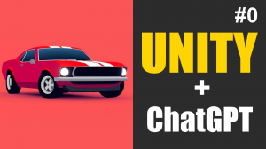 Вводный урок. Бесплатный курс по созданию мобильной игры в Unity с помощью ChatGPT