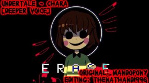 Undertale - Chara [Deeper Voice]