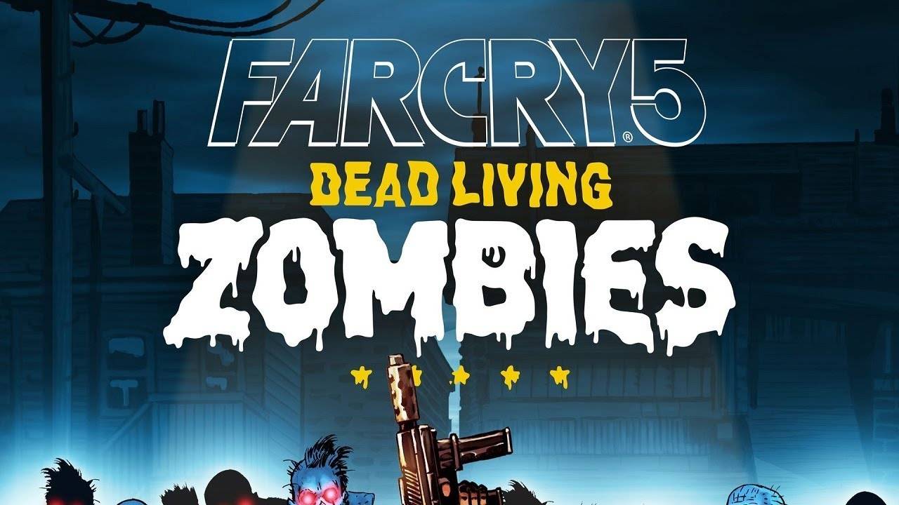 Стрим Far Cry 5 Dead Living Zombies