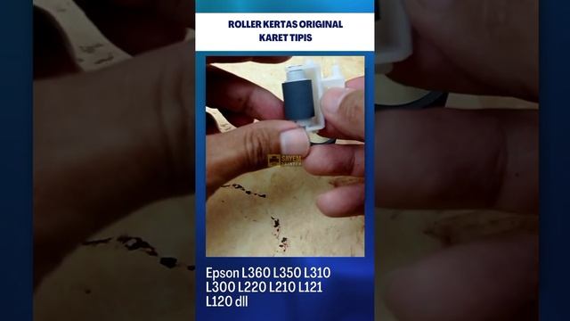 Ganti Roller Kertas Epson L120 L121 L360 L310 L220 Original Kualitas Bagus Awet Sayem Printer