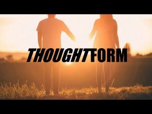 “ThoughtForm” | Paranormal Stories