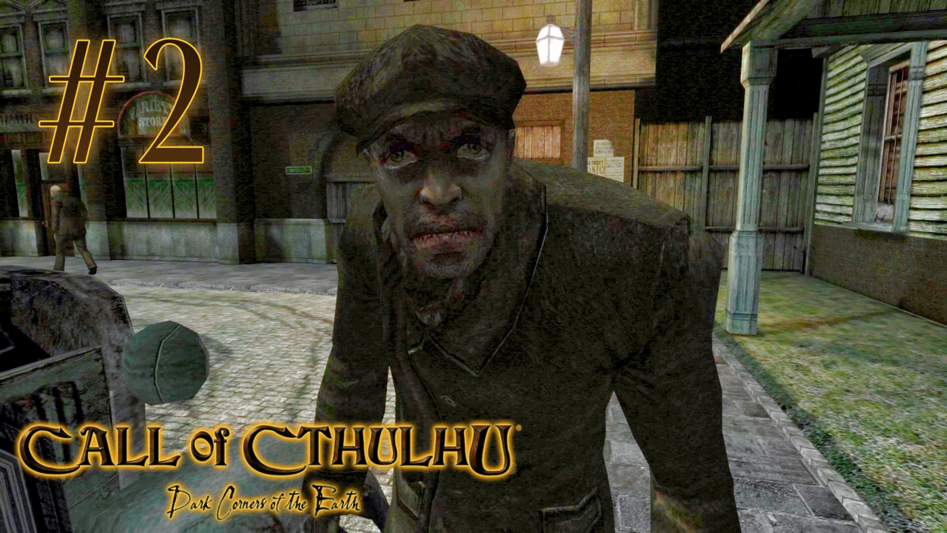 Call of Cthulhu [2006] #2 - ВНЕЗАПНО, АМНЕЗИЯ (Dark Corners of the Earth)