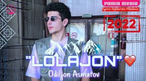 Одилчон Асматов ЛОЛАЧОН Odiljon Asmatov LOLAJON