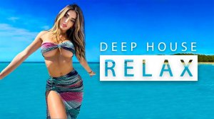 House Relax Music/ Хаус Релакс 111