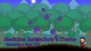 [Terraria Gensokyo Mod OST] Medicine Melancholy's Theme