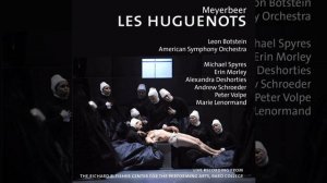 Les Huguenots: VII. Act V, Scène et grand trio - C'est toi, mon vieux Marcel (Live)