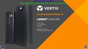 Bộ lưu điện Vertiv - UPS EXS