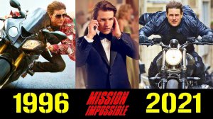 Миссия НЕвыполнима - Эволюция (1996 - 2021) ! Лучшие Моменты с Итаном Хантом !
